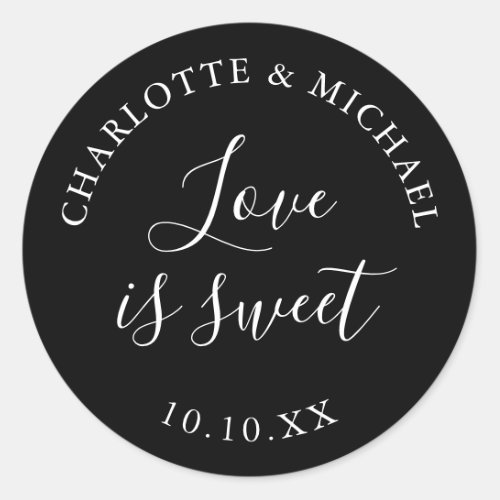 Black And White Love Is Sweet Wedding Favor  Classic Round Sticker