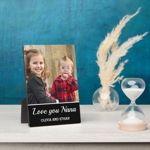 Black And White Love You Nana Grandkids Photo Name Plaque