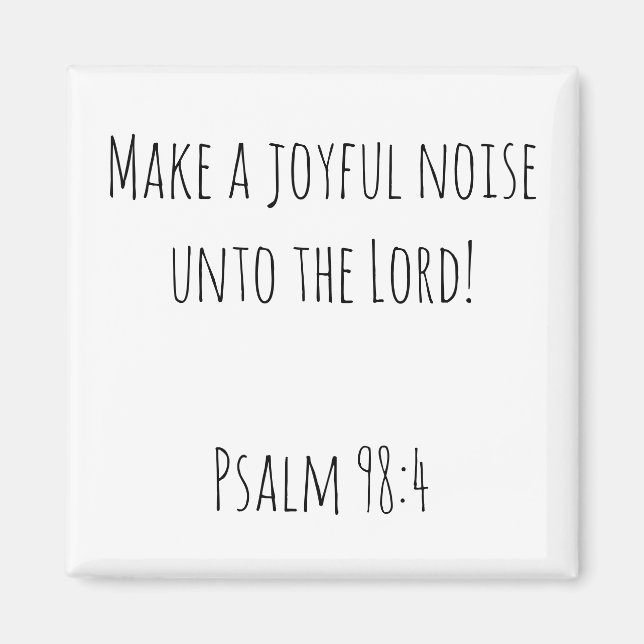 Black and white make a joyful noise magnet (Front)