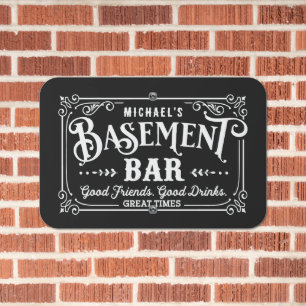 Black and White Man Cave Basement Bar Metal Sign