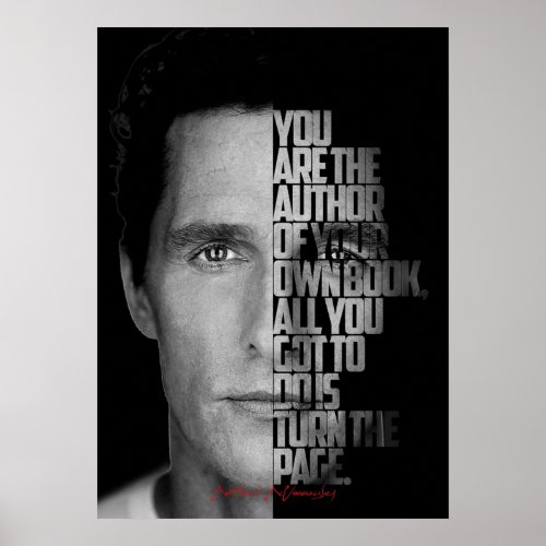 Black and white Matthew McConaughey quote Poster