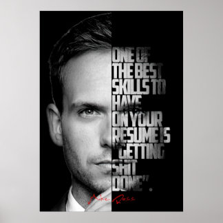 Black and white Mike Ross quote Poster