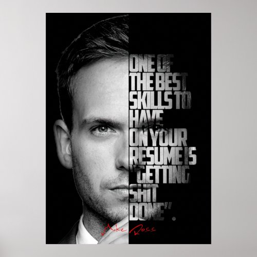Black and white Mike Ross quote Poster