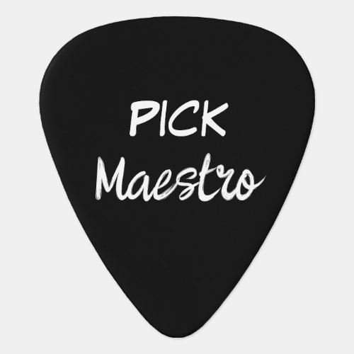 Black and White Minimal Funny Pick Maestro 