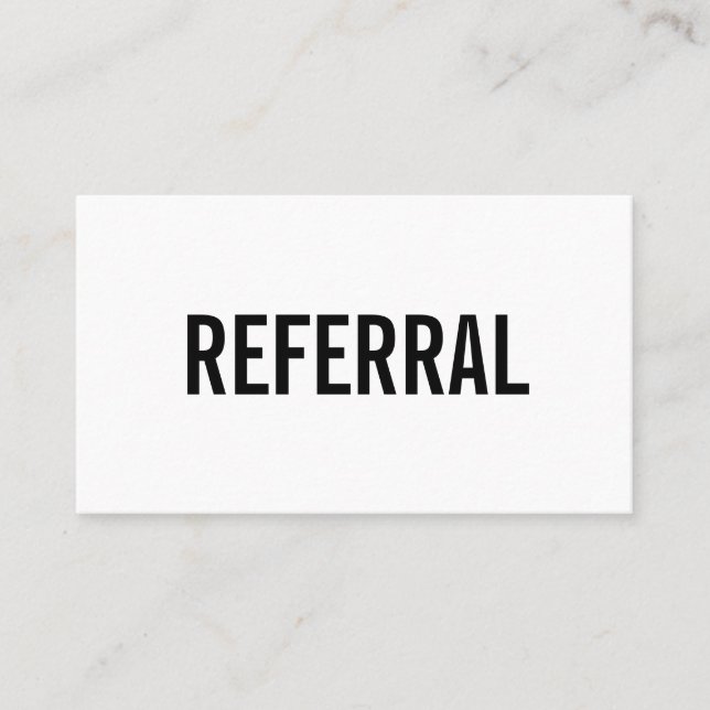 Black and white minimalist referral business card (Front)