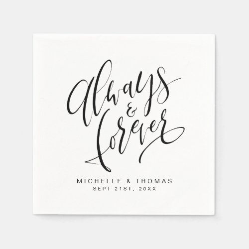 Black And White Modern Always And Forever Script Napkins
