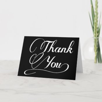 Black And White Modern Calligraphy Thank You Card by tallulahs at Zazzle