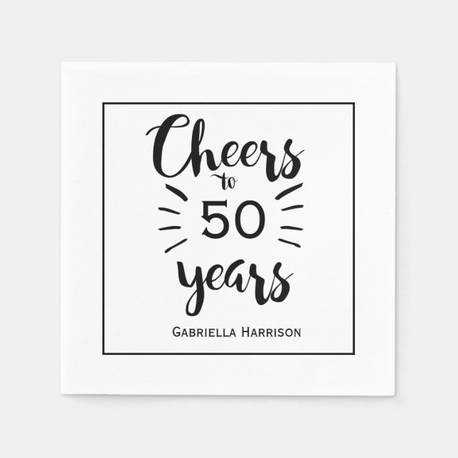 Black and White Modern Cheers to 50 Years Napkins (Front)