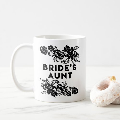 Black and White Modern Floral Accent Brides Aunt Coffee Mug