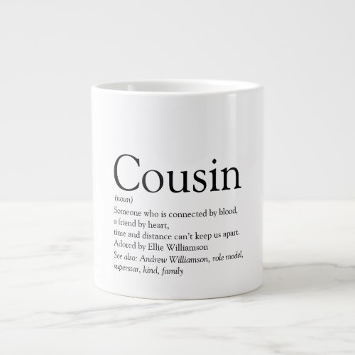 Black and White Modern Fun Cool Cousin Definition Giant Coffee Mug