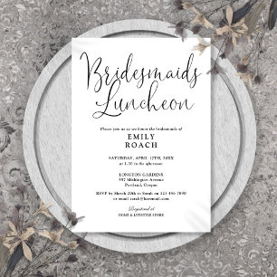 Black And White Modern Script Bridesmaids Luncheon Invitation