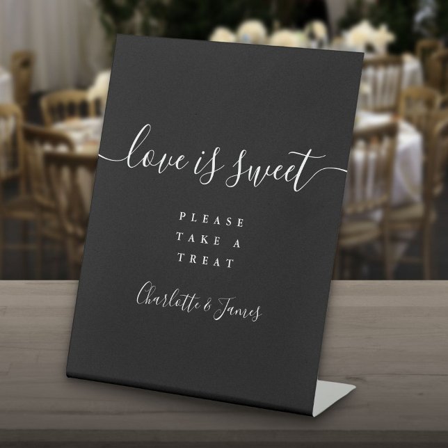 Black And White Modern Script Love Is Sweet Favor Pedestal Sign (Black And White Modern Script Love Is Sweet Favor Pedestal Sign)