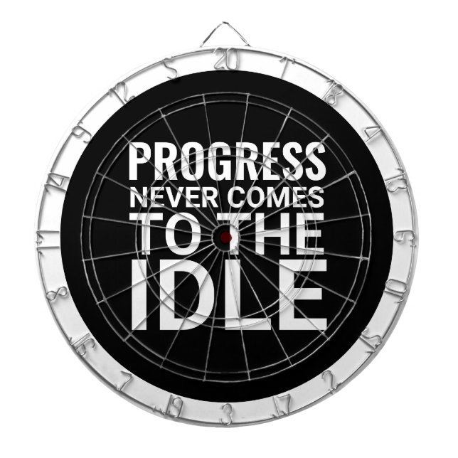 Black and White Motivational Saying Inspirational Dart Board (Front)