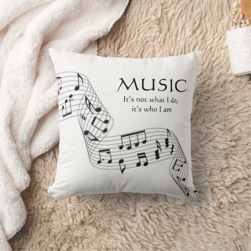 Black and White Music Its Who I Am Note Pillow