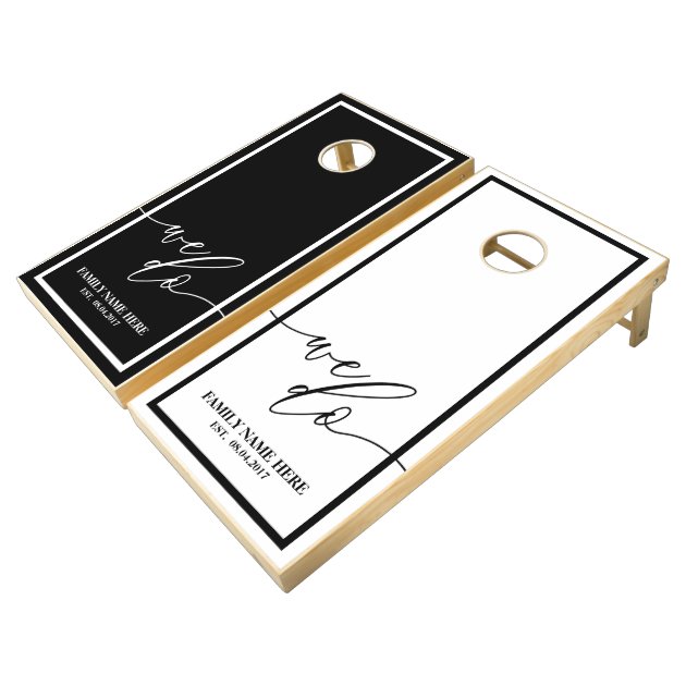 Black and White New Weds We do Modern Wedding Cornhole Set