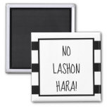 Black And White No Lashon Hara Stripes Magnet at Zazzle