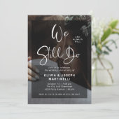 Black and White Overlay Photo Wedding Vow Renewal Invitation (Standing Front)