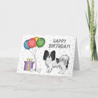 Black And White Papillon Dog Happy Birthday Card