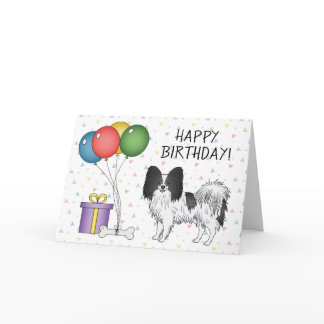Black And White Papillon Dog Happy Birthday Card