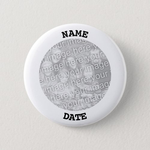 Black and White Personalized Round Photo Frame Pinback Button