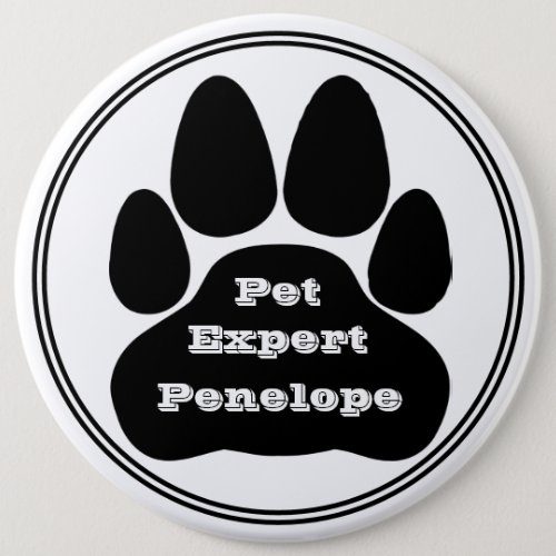 Black and White Pet Expert Paw Print Name Tag  Button