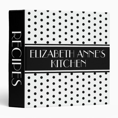 Black and White Polka Dot Personalized Recipe 3 Ring Binder