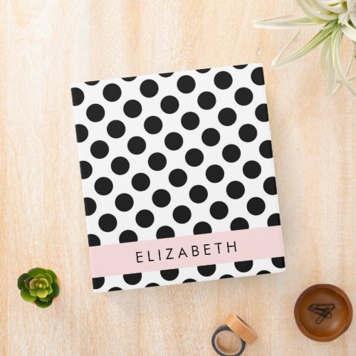 Black and White Polka Dots Dotted Your Name 3 Ring Binder