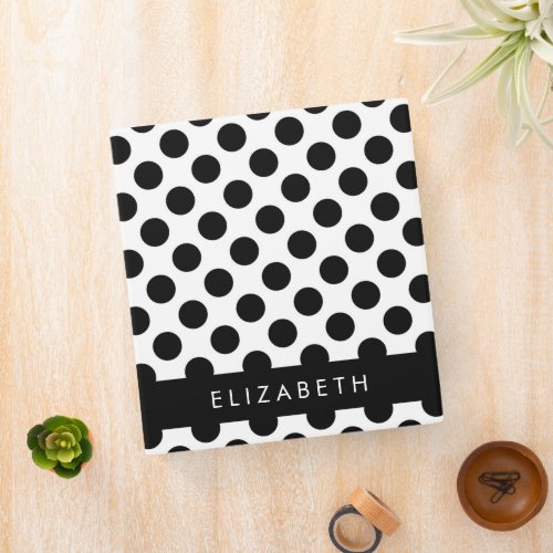 Black and White Polka Dots Dotted Your Name 3 Ring Binder