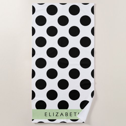 Black and White Polka Dots Dotted Your Name Beach Towel