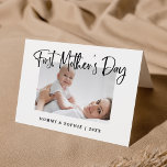 Black and White | Script First Mother's Day Photo Card<br><div class="desc">This lovely,  black and white,  happy Mother's Day greeting card for the first time mother features modern script typography that says "First Mother's Day." Add a photo of her and the baby,  with room to personalize with names and year.</div>