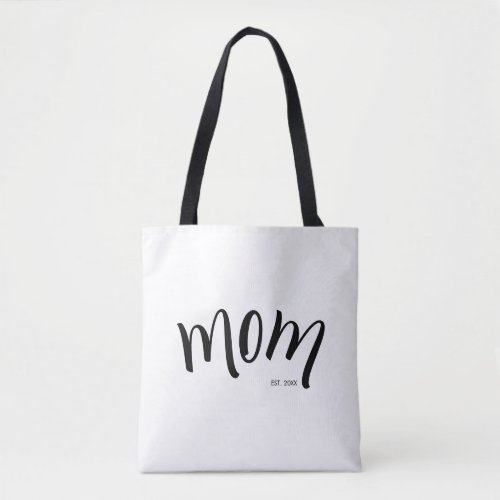 Black and White Script Mom Established Elegant  Tote Bag