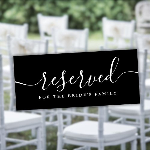 Black And White Script Wedding Reserved Chair Sign