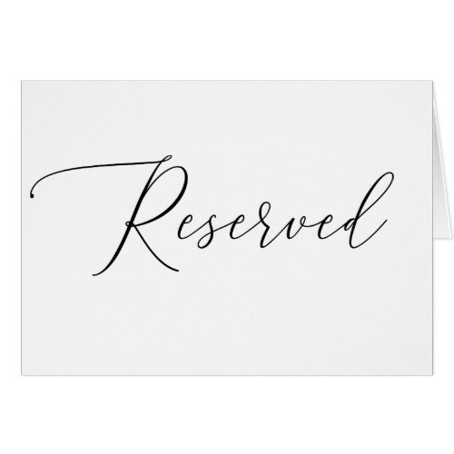 Black and white script wedding reserved sign