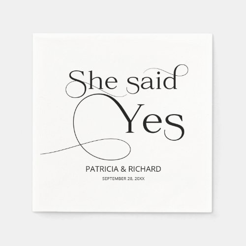 Black And White She Said Yes Engagement Party Napkins