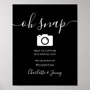 Black And White Signature Script Oh Snap Sign