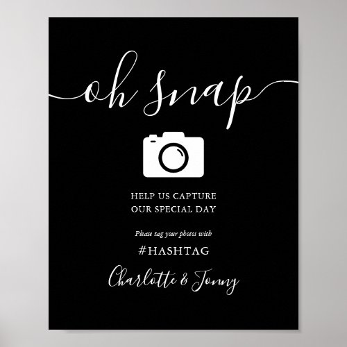 Black And White Signature Script Oh Snap Sign