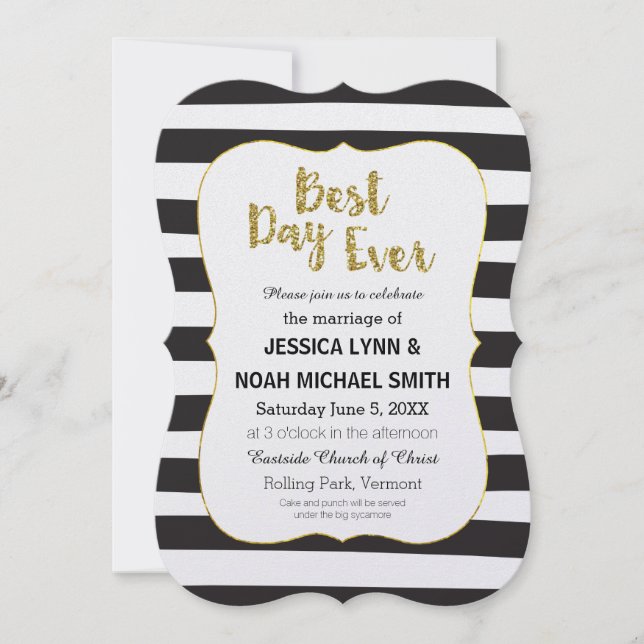 Black and White Stripe Gold  Best Day Ever Invitation (Front)