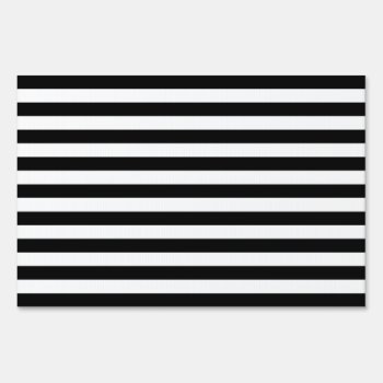 Black And White Stripe Pattern Yard Sign by allpattern at Zazzle