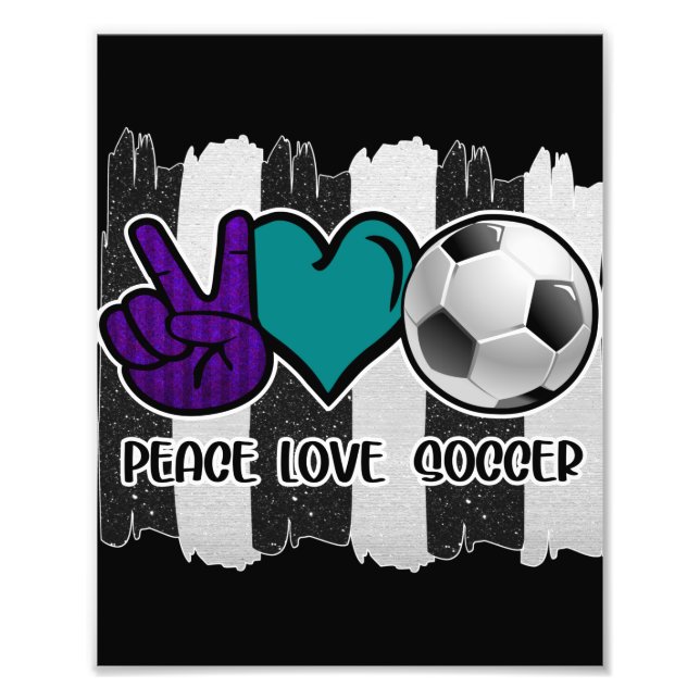 Black and White Striped Peace Love Soccer Photo Print (Front)