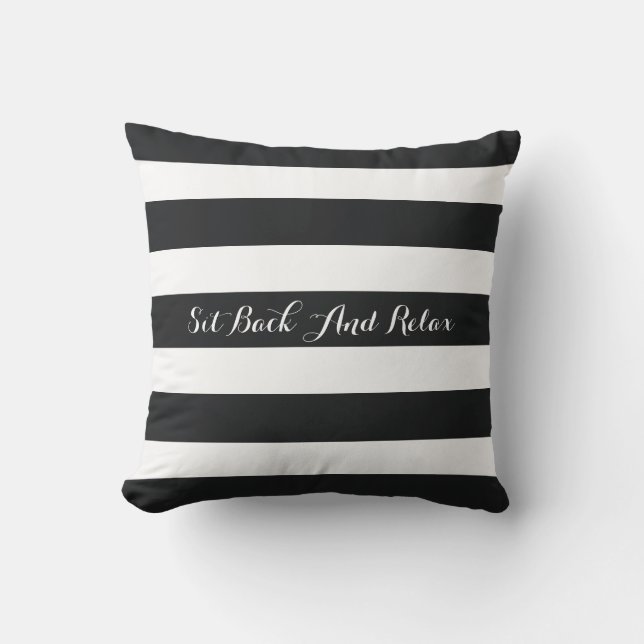 black and white striped 'sit back and relax' throw pillow (Front)