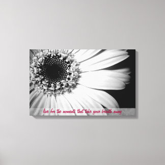 Black and White Sunflower with Life Quote Canvas Print