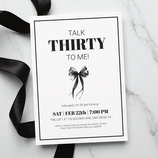 Black and White Talk 30 to Me Thirty Bow Birthday Invitation (Black and White Talk 30 to Me Thirty Bow Birthday Invitation)