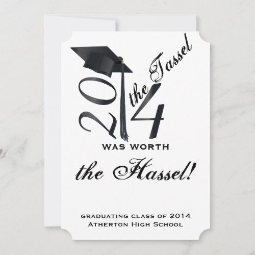 Black and White Tassel Worth the Hassle Graduation Invitation