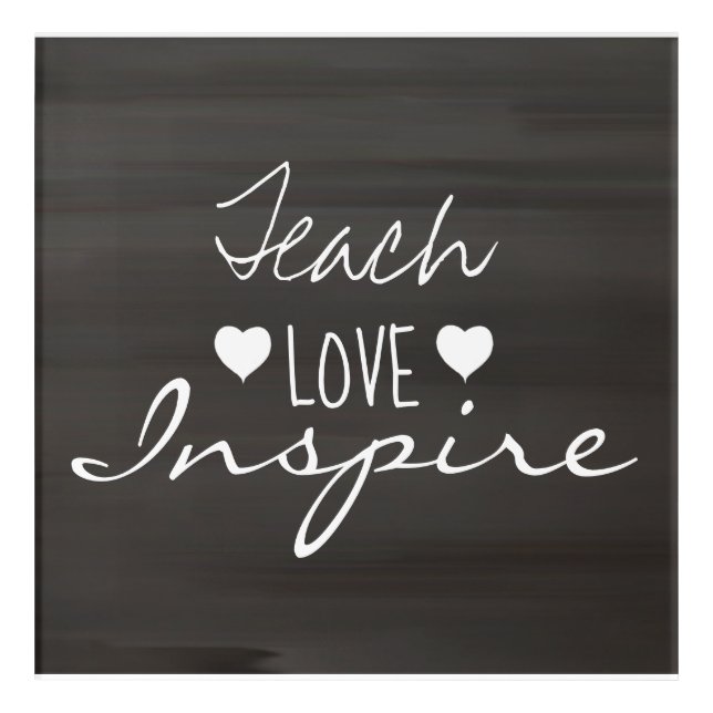 Black and White Teacher Quote Simple Blackboard Acrylic Print (Front)