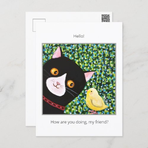 Black and white Tuxedo cat with chick Hello friend Postcard
