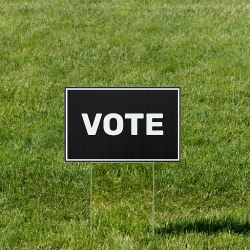 Black and White Vote Yard Sign