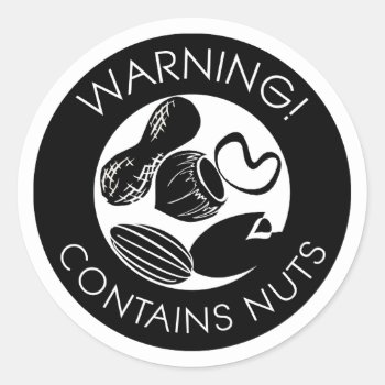 Black And White Warning Contains Nuts Symbol Classic Round Sticker by LilAllergyAdvocates at Zazzle