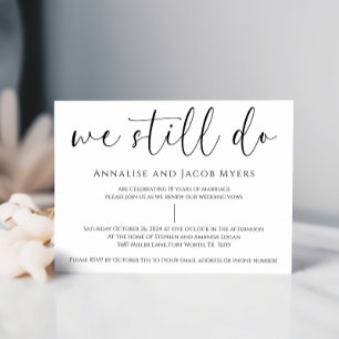 Black and White We Still Do Vow Renewal Wedding Invitation