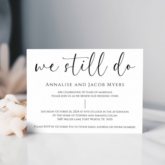 Black and White We Still Do Vow Renewal Wedding Invitation (Creator Uploaded)