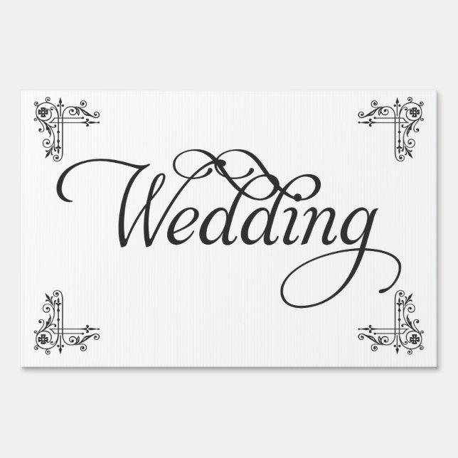 Black and white Wedding Yard sign (Front)